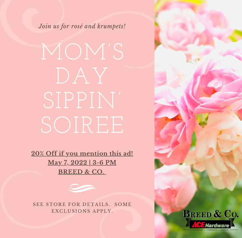 Mom's Day Sippin' Soiree