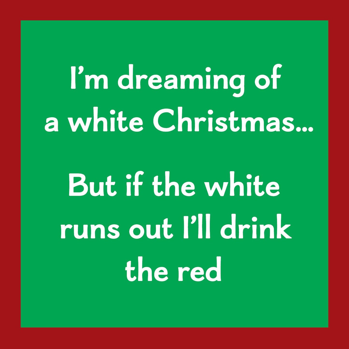 Drinks on Me - CARD Xmas Drink Red