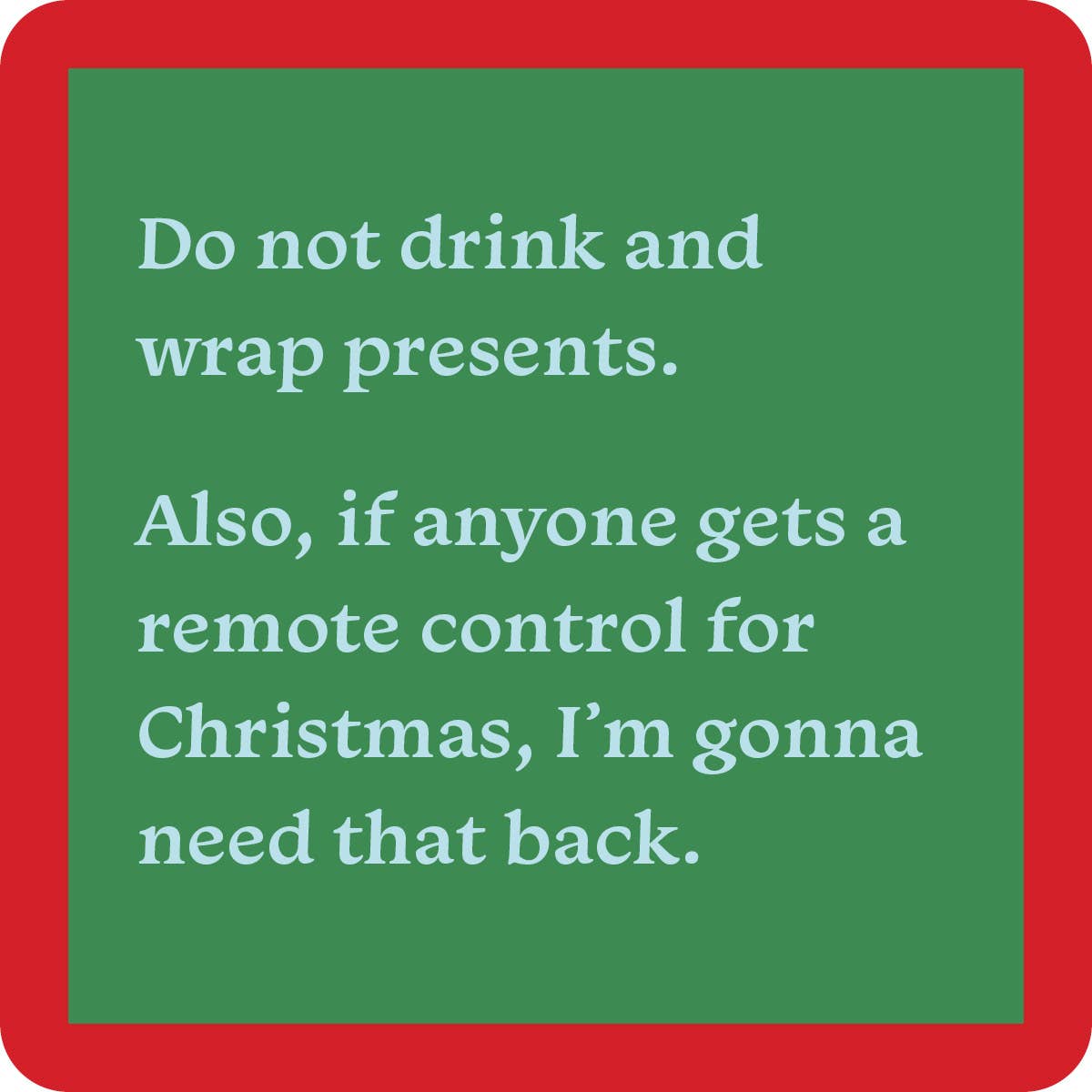 Drinks on Me - Drink and Wrap