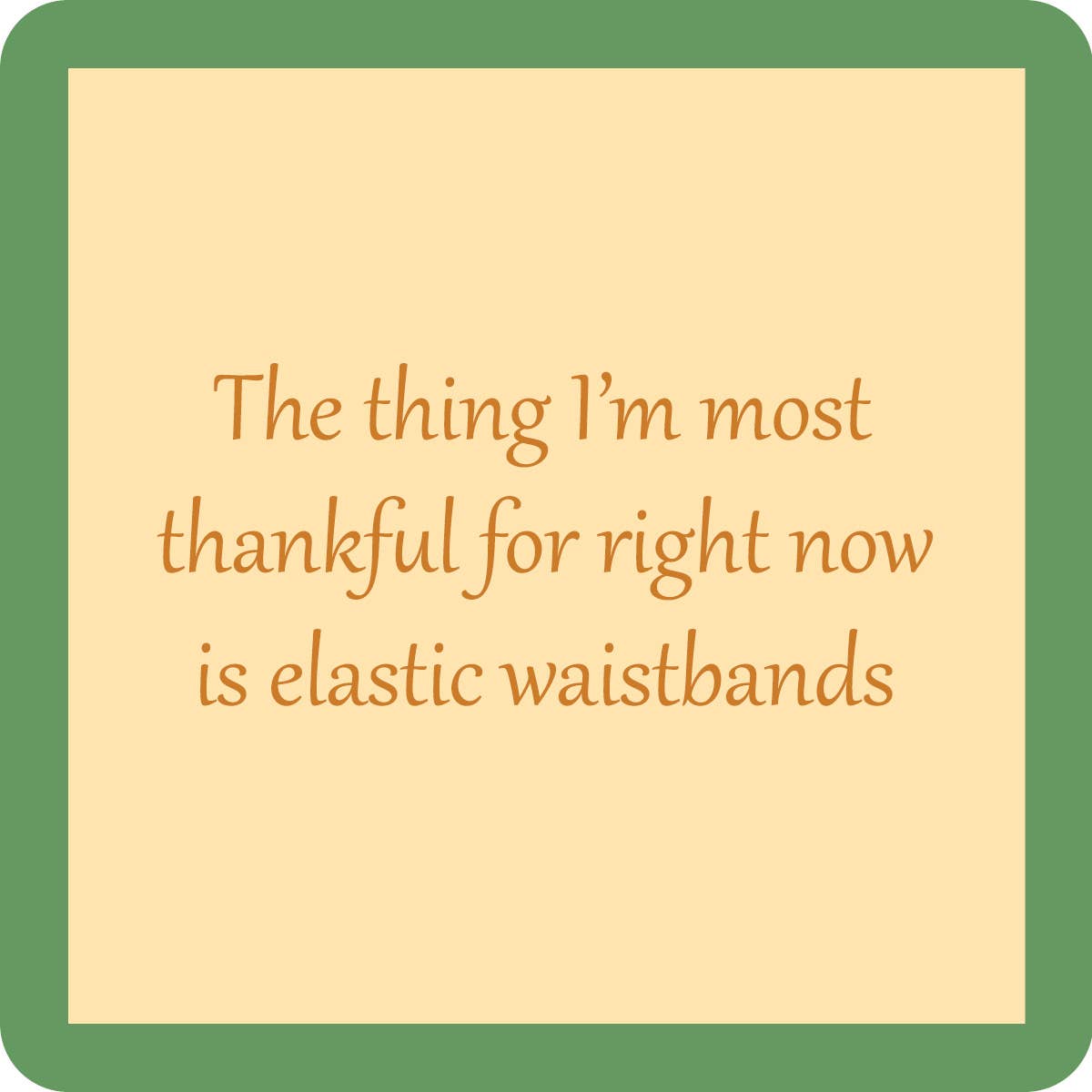 Drinks on Me - Thanksgiving Waistband
