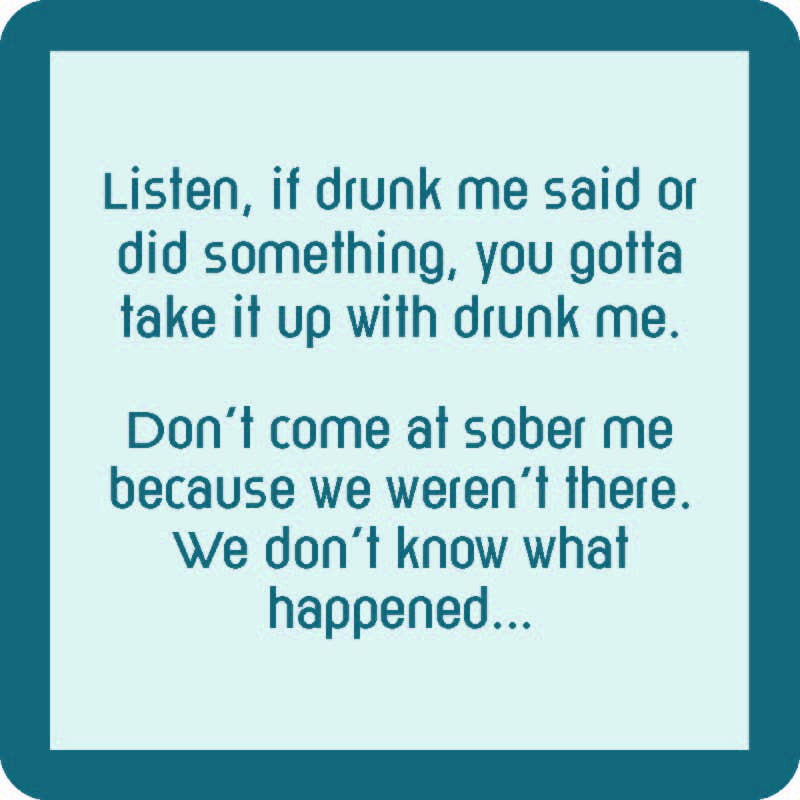 Drinks on Me - Drunk Me