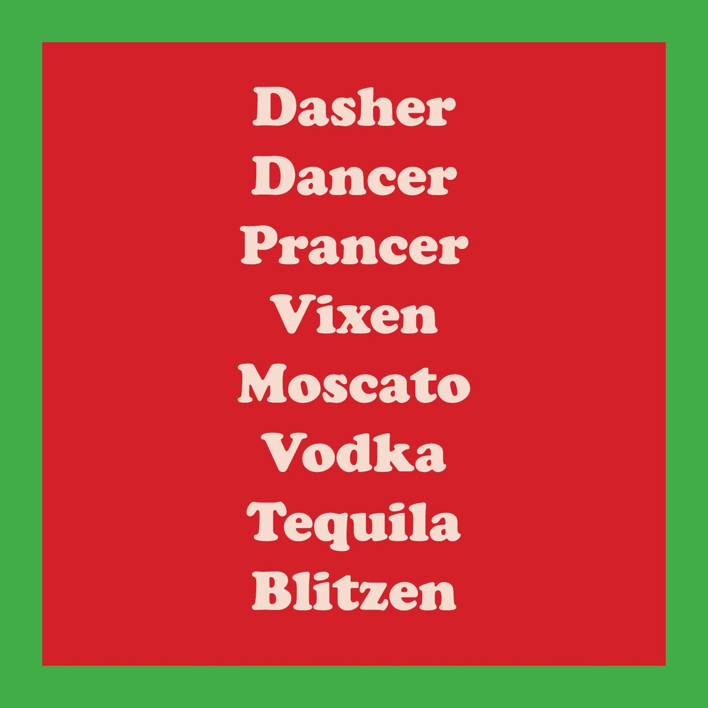Drinks on Me - CARD XMAS Blitzen