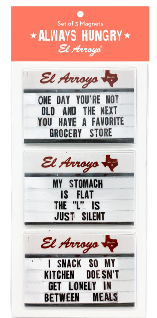 El Arroyo - Magnet Set - Always Hungry