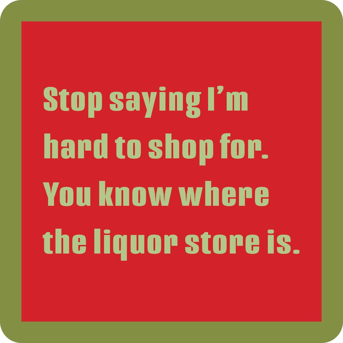 Drinks on Me - Hard to Shop
